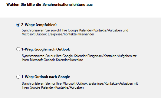 Synchronisierung zwischen Goolge und Outlook in eine Richtung oder beide Synchronisierung zwischen Goolge und Outlook in eine Richtung oder beide